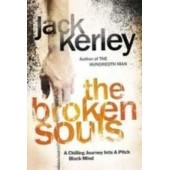 The broken Souls by Jack kerley